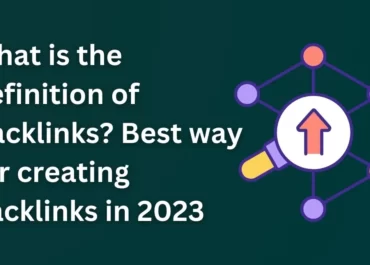 What's the Backlinks definition? Top ways for building backlinks 2023